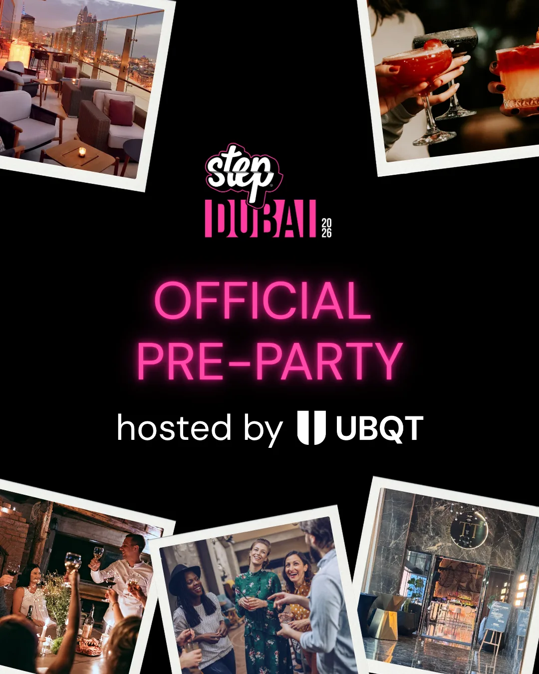 UBQT x Step Dubai - official pre-party social